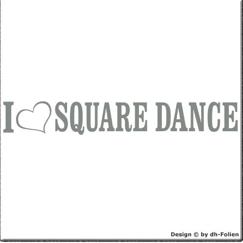 cartattoo4you® AL-00336 | I Love (als Herz) Square Dance | Autoaufkleber Aufkleber Farbe Silber, in 24 Farben erhältlich, glänzend 20 x 3 cm Waschstrassenfest Motiv Copyright by dh-Folien
