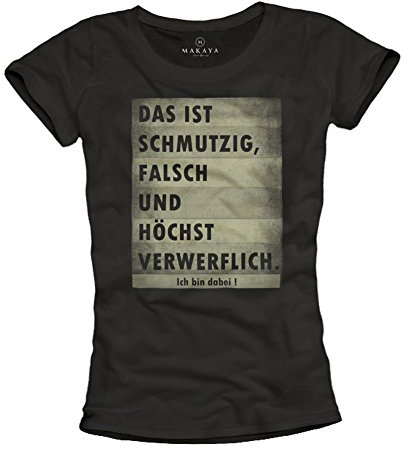 Witzige Shirts Damen Spruch DAS IST SCHMUTZIG schwarz Größe S M L