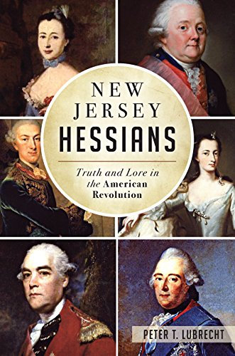 New Jersey Hessians: Truth and Lore in the American Revolution (American Legends) (English Edition)
