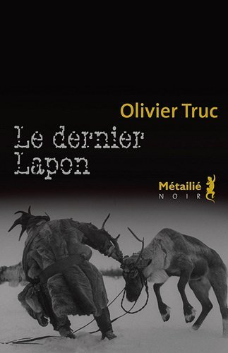 Le dernier lapon de Truc. Olivier (2012) Broché