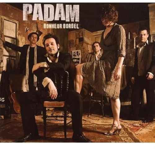 Padam - Bonheur Bordel