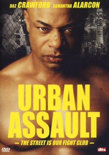 Urban Assault - The Street is our Fight Club