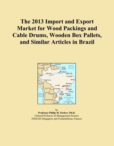The 2013 Import and Export Market for Wood Packings and Cable Drums, Wooden Box Pallets, and Similar Articles in Brazil