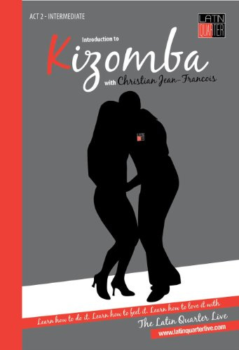 Introduction to Kizomba: Act 2: Intermediate