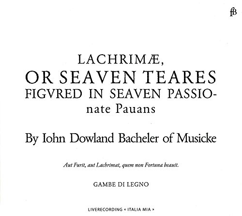 Lachrimae or Seaven Teares