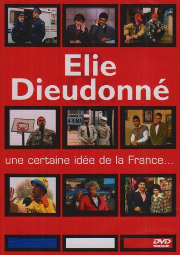 Elie et Dieudonné : Une certaine idée de la France