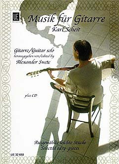 Verlag Universal Edition Musik Fuer Gitarre - arrangiert für Gitarre - mit CD [Noten/Sheetmusic] Komponist: SCHEIT Karl