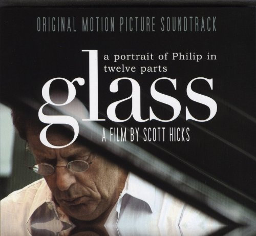 Glass: a Portrait of Philip in Twelve Parts