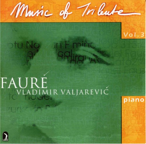 V 3: Music Of Tribute - Faure