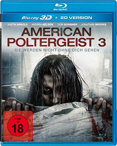 American Poltergeist 3 - Sie werden nicht ohne dich gehen (inkl. 2D-Version) [3D Blu-ray]