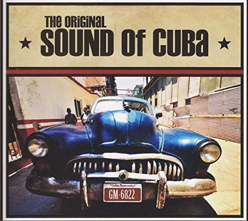 The Original Sound of Cuba