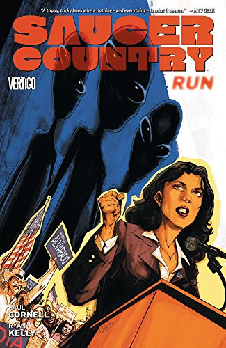 Saucer Country Volume 1: Run TP by Paul Cornell (6-Dec-2012) Paperback
