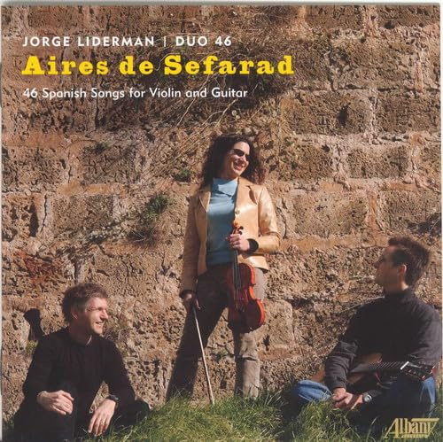 Aires de Sefarad: 46 Spanish Songs for Violin and Guitar