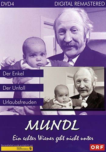 Mundl 4 - Ein echter Wiener geht nicht unter