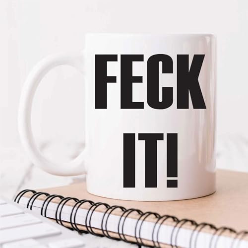 60 Second Makeover Limited Feck It Mug Irish Novelty Funny Gift Cup Ceramic