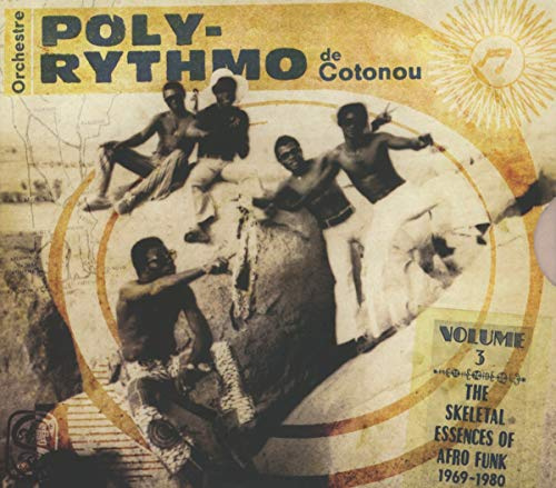 Volume Three -- The Skeletal Essences of Afro Funk 1969-1980