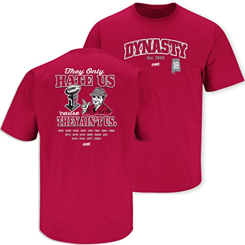 Smack Apparel Alabama Fußball Fans. Dynasty Lives Here. Sie Nur Hassen Uns CUS Sie Nicht Uns. Crimson T Shirt (sm-5 X), Herren, Scharlachrot, XXXX-Large