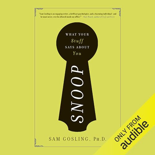 Snoop: What Your Stuff Says About You