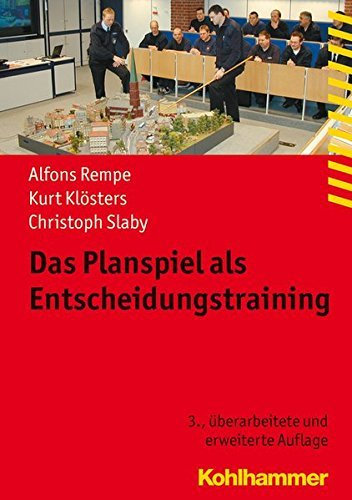 Das Planspiel als Entscheidungstraining (Fachbuchreihe Brandschutz) by Alfons Rempe (2014-12-18)