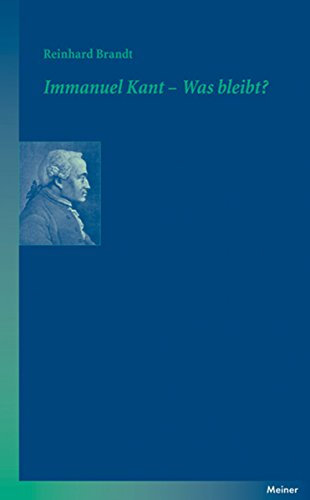 Immanuel Kant – Was bleibt? (Blaue Reihe)