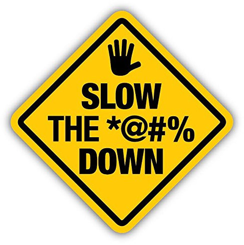 Slow The Swear Down Warning Sign Funny Hochwertigen Auto-Autoaufkleber 12 x 12 cm