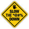 Slow The Swear Down Warning Sign Funny Hochwertigen Auto-Autoaufkleber 12 x 12 cm