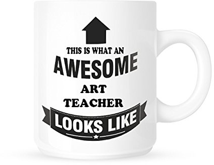This is What an Awesome Art Teacher Looks Like - Tea/Coffee Mug/Cup - Great Gift Idea