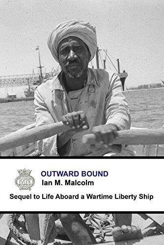 Outward Bound: Blue Funnel Line (British - post ww11) (Merchant Navy Series Book 1)