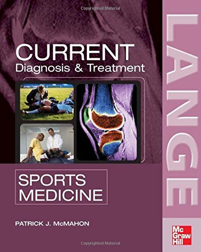Current Diagnosis and Treatment in Sports Medicine (Lange Current Series) by Patrick J Mcmahon (1-Sep-2006) Paperback