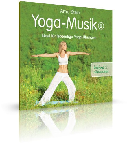Yoga-Musik 2 (belebend und vitalisierend)