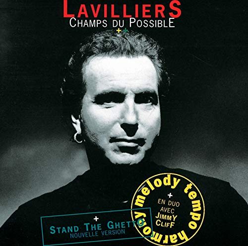 Bernard Lavilliers - Champs Du Possible