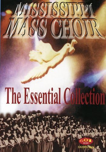The Mississippi Mass Choir: The Essential Collection