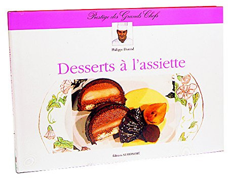 Livre les desserts à l’assiette de Ph. Durand