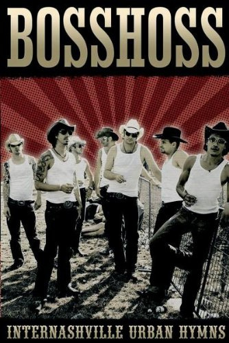 The Bosshoss - Internashville Urban Hymns