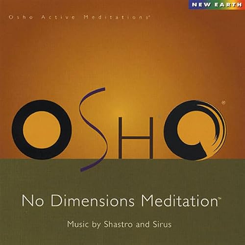 OSHO No Dimensions Meditation (OSHO Active Meditation)
