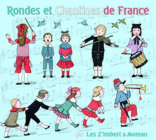 Rondes & Chantines de France