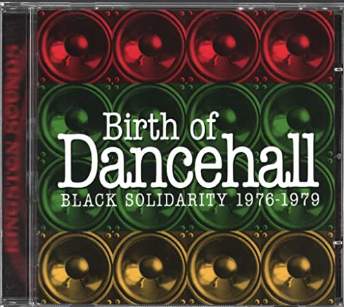 Birth Of Dancehall - Black Solidarity 1976-1979