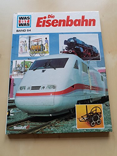 WAS IST WAS Die Eisenbahn