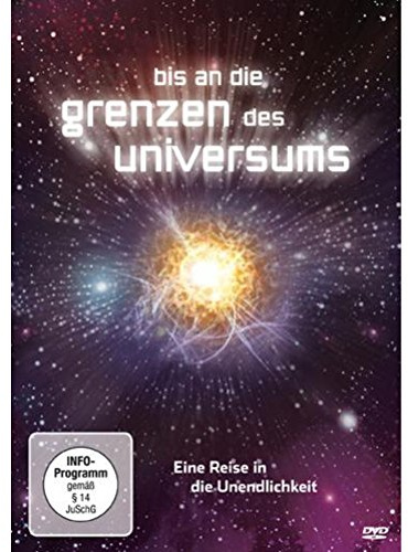 Bis an die Grenzen des Universums
