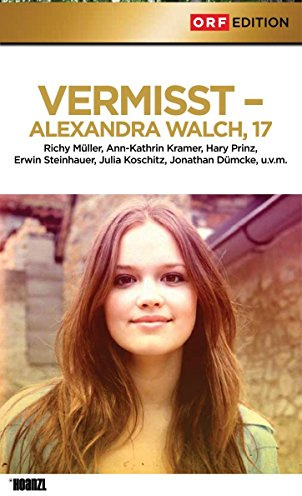 Vermisst - Alexandra Walch, 17