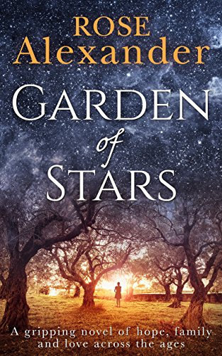 Garden of Stars: A gripping novel of hope, family and love across the ages (English Edition)