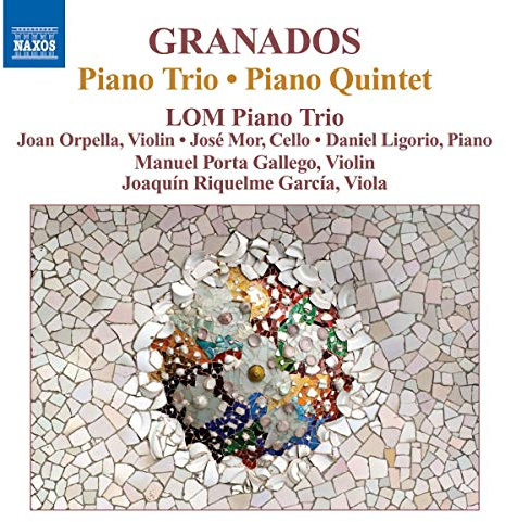 Granados: Piano Trio / Piano Quintet