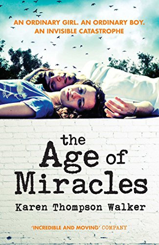 The Age of Miracles (English Edition)