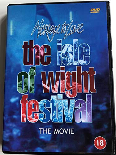 Message to Love - Isle of Wight Festival 1970