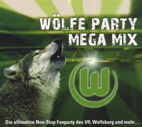 Wölfe Party Mega Mix!