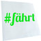 Autoaufkleber - #Fährt - läuft bei dir - Hashtag Aufkleber für Auto, Laptop, Fahrrad, LKW, Motorrad mehrfarbig JDM Decal Racing
