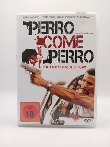 Perro Come Perro - Den letzten fressen die Hunde