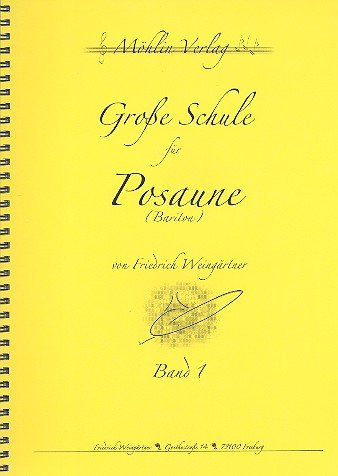 Große Schule Band 1: für Posaune (Bariton)