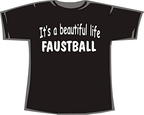 It's a beautiful life, FAUSTBALL; Frauen T-Shirt schwarz, Gr. M