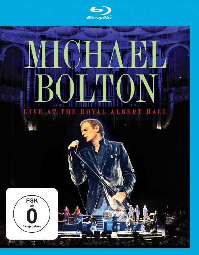 Michael Bolton - Live at the Royal Albert Hall, London [Blu-ray]